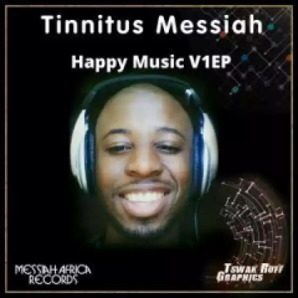 Tinnitus Messiah - Umilo Uyingozi